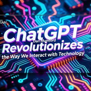 Bagaimana ChatGPT Mengubah Cara Kita Berinteraksi dengan Teknologi
