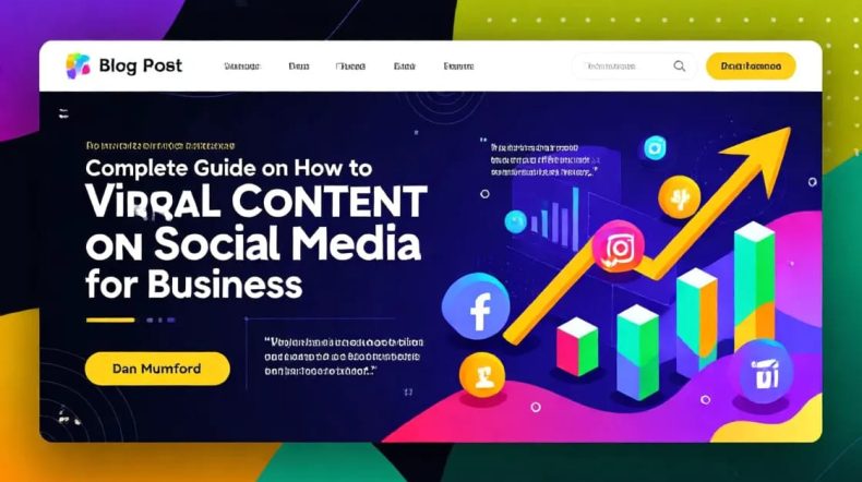 Panduan Lengkap: Cara Membuat Konten Viral di Media Sosial untuk Bisnis Anda