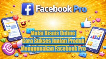 Mulai Bisnis Online Cara Sukses Jualan Produk Menggunakan Facebook Pro